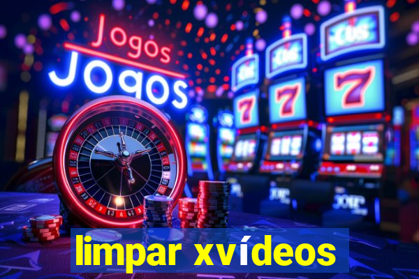 limpar xvídeos